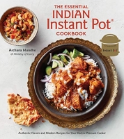 The Essential Indian Instant Pot Cookbook by Archana Mundhe(.ePUB)