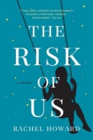 The Risk of Us - Rachel Howard [EN EPUB] [ebook] [ps]