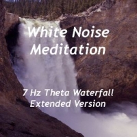 White Noise Meditation - 7 Hz Theta Waterfall (Extended Version) (2011) FLAC