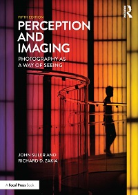 Perception and Imaging - Photography as a Way of Seeing Perception and Imaging - Photography as a Way of Seeing