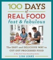 [ FreeCourseWeb ] 100 Days of Real Food - Fast & Fabulous [True EPUB]