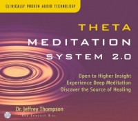 Dr Jeffrey Thompson - Theta Meditation System 2.0 (1999) FLAC