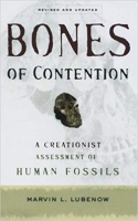 Bones of Contention: An Assessment of Human Fossils - Lubenow