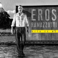 Eros Ramazzotti – Vita Ce N’è (2018) 320