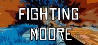 Fighting Moore Fighting Moore