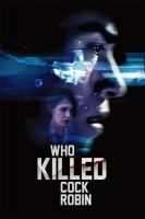 Who Killed Cock Robin 2017 BDRip x264-REGRET[TGx]