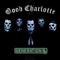 Good Charlotte - Generation Rx (2018) 320 KBPS