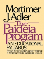 The Paideia Program: An Educational Syllabus - [BookFlare]