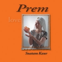 Snatam Kaur - Prem (2002) FLAC