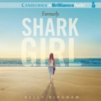 [Audiobook] Formerly Shark Girl (Shark Girl 2)