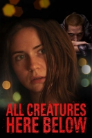 All Creatures Here Below 2018 1080p BluRay x264-THREESOME[TGx]