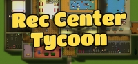 Rec Center Tycoon v0.3.2 Rec Center Tycoon v0.3.2
