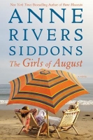 Anne Rivers Siddons - The Girls of August (azw3 epub mobi) Anne Rivers Siddons - The Girls of August (azw3 epub mobi)