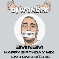 EMINEM BIRTHDAY MIX 10-17-14.(320mp3)Dj Wonder