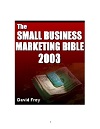 The Small Business Marketing Bible The Small Business Marketing Bible