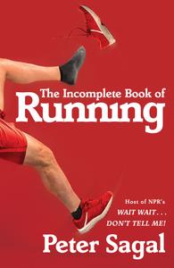 The Incomplete Book of Running by Peter Sagal (.epub)