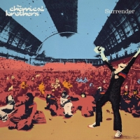The Chemical Brothers - Surrender (20th A Edition) (2019) [320 KBPS]