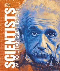 Scientists Who Changed History By DK Publishing