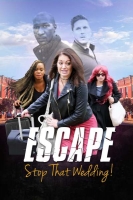 Escape Stop That Wedding 2019 HDRip XviD AC3-EVO[TGx]