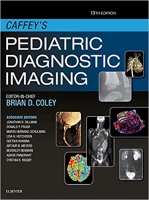 Brian Coley - Caffey's Pediatric Diagnostic Imaging, 13th Edition [PDF]