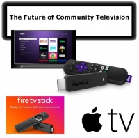 The Future of Community Television The Future of Community Television