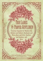 True Ladies and Proper Gentlemen by Sarah A. Chrisman (.ePUB)