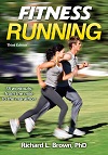 Fitness Running, 3rd edition By Richard L Brown Fitness Running, 3rd edition By Richard L Brown