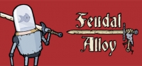Feudal Alloy Feudal Alloy