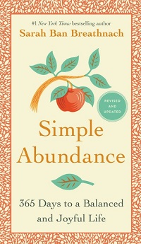 Simple Abundance - 365 Days to a Balanced and Joyful Life