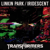 Linkin Park - Iridescent Transformers Remix [AGENT]