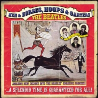 THE BEATLES - Men & Horses, Hoops & Garters THE BEATLES - Men & Horses, Hoops & Garters