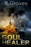 The Soul Healer - B. Groves [EN EPUB] [ebook] [ps]
