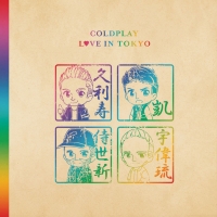 Coldplay - Love In Tokyo (2018) 320 KBPS