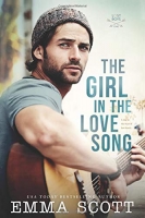 The Girl in the Love Song _ Emma Scott