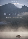 Reverence - Renewing A Forgotten Virtue
