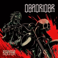 Deadrider (USA) - Reaper (2017) [mp3@320] [Heavy/Thrash/Speed Metal]