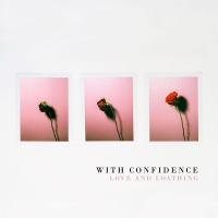 With Confidence - Love and Loathing (2018) Mp3 (320kbps) [Hunter]
