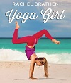 Yoga Girl By Rachel Brathen Yoga Girl By Rachel Brathen