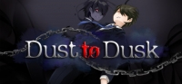 Dust to Dusk Dust to Dusk
