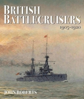 BRITISH BATTLECRUISERS 1905-1920^V BRITISH BATTLECRUISERS 1905-1920^V