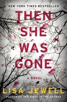 Then She Was Gone: A Novel by Lisa Jewell