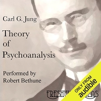 Theory of Psychoanalysis - Carl Jung 2011 Theory of Psychoanalysis - Carl Jung 2011