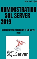 [ FreeCourseWeb ] Administration SQL Server 2019 by Mario Rojas