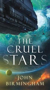 The Cruel Stars: A Novel [NulledPremium]