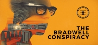 The Bradwell Conspiracy The Bradwell Conspiracy