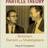 History Of Particle Theory: Between Darwin And Shakespeare History Of Particle Theory: Between Darwin And Shakespeare