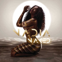 Nadia Nakai - Nadia Naked (2019) Flac
