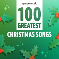 VA - 100 Greatest Christmas Songs (2020) Mp3 320kbps [PMEDIA] ️