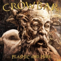 Crowbar - Plasmic And Pure (Single)2016 320ak Crowbar - Plasmic And Pure (Single)2016 320ak