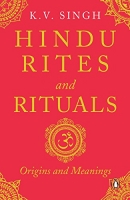 Hindu Rites and Rituals: Origins and Meanings [ePub]
